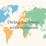 Doing business with someone
