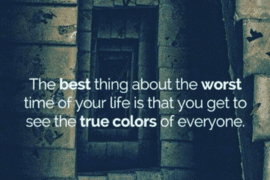 The best thing about the worst time