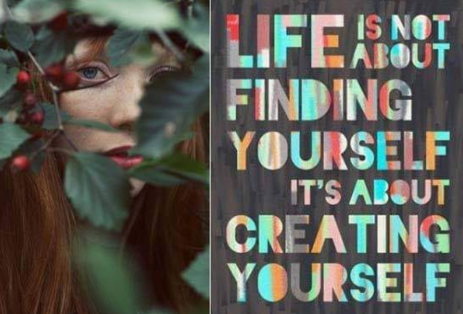 It’s about creating yourself