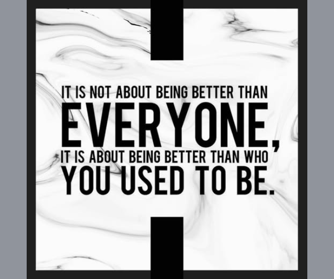 It is not being better than everyone