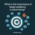 Graphic showing a dart hitting the bullseye at a target, surrounded by circular audience avatars, illustrating targeting the audience in advertising (mindstorm.gr).